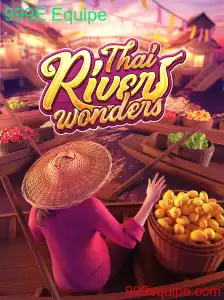 Descubra as Maravilhas do Jogo ThaiRiverWonders com a 999E Equipe